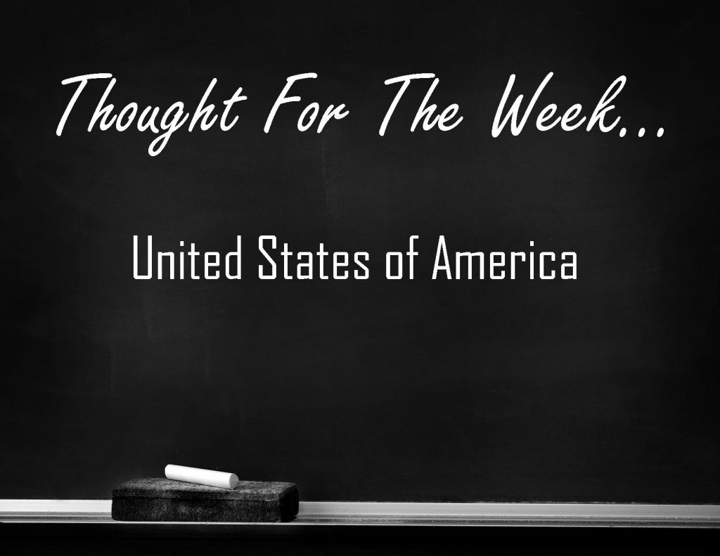 United States of America is the Thought for the Week written on a black chalkboard.