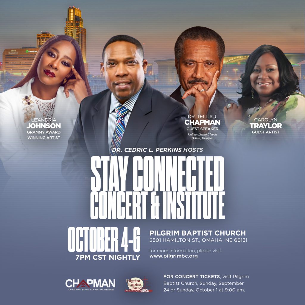 Stay Connected Concert is on the image with the outside background of downtown Omaha, NE with photos of Le'Andria Johnson, Cedric Perkins, Tellis J. Chapman and Carolyn Traylor.