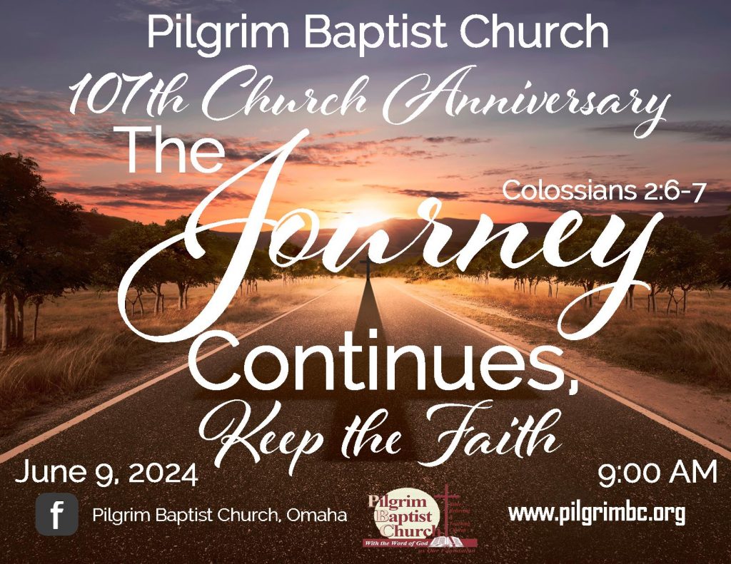 Annual 107th Church Anniversary Pilgrim Baptist Church