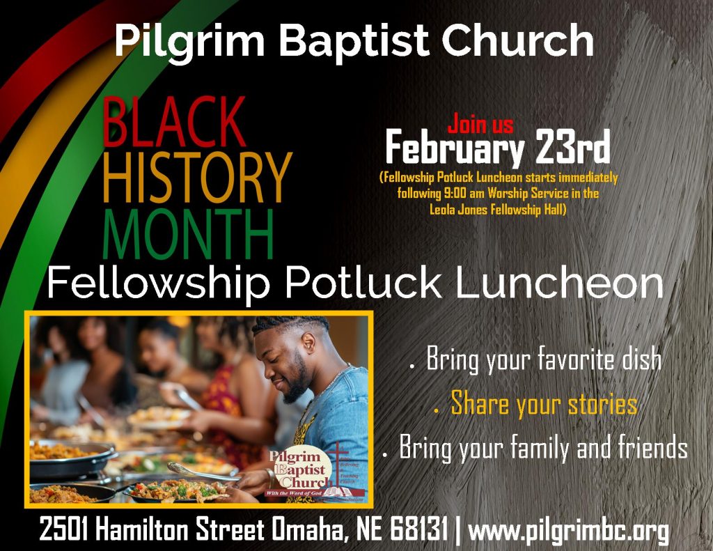 Black History Month Fellowship Potluck Luncheon. It has the colors of black, gold, green and has an image of people standing in line in front of potluck dishes.